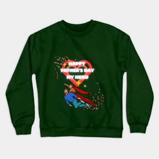 father's day Crewneck Sweatshirt